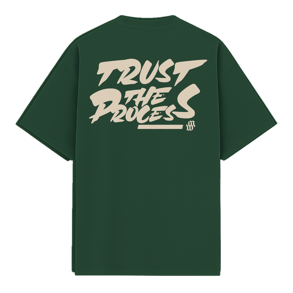 TRUST THE PROCESS