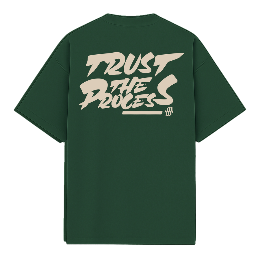 TRUST THE PROCESS